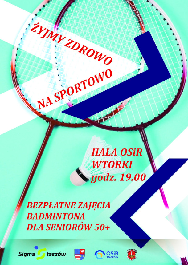 Żyjmy Zdrowo – na Sportowo - bezpłatne zajęcia badmintona dla seniorów 50+